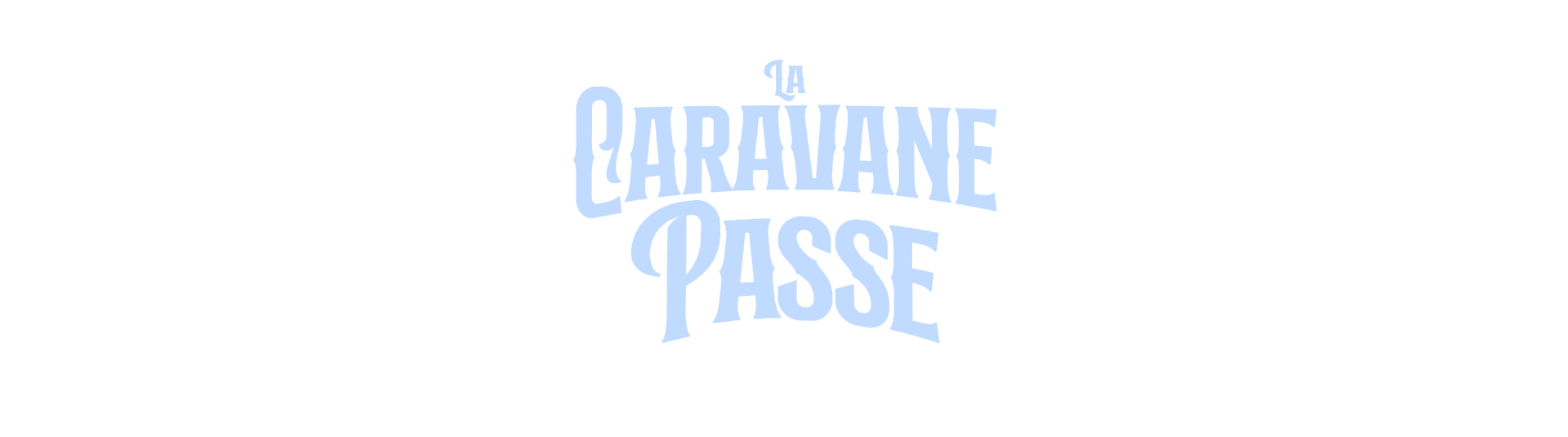 La Caravane Passe